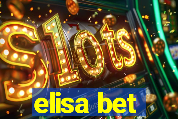elisa bet